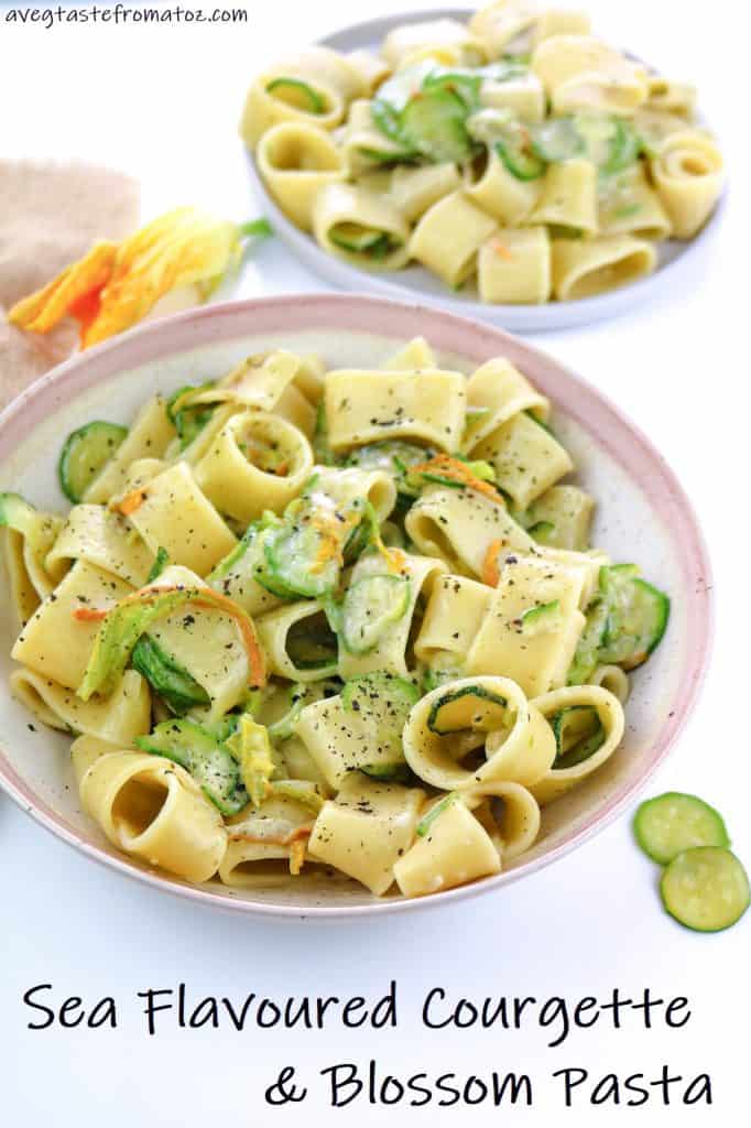Sea Flavoured Courgette & Blossom Pasta image for pinterest