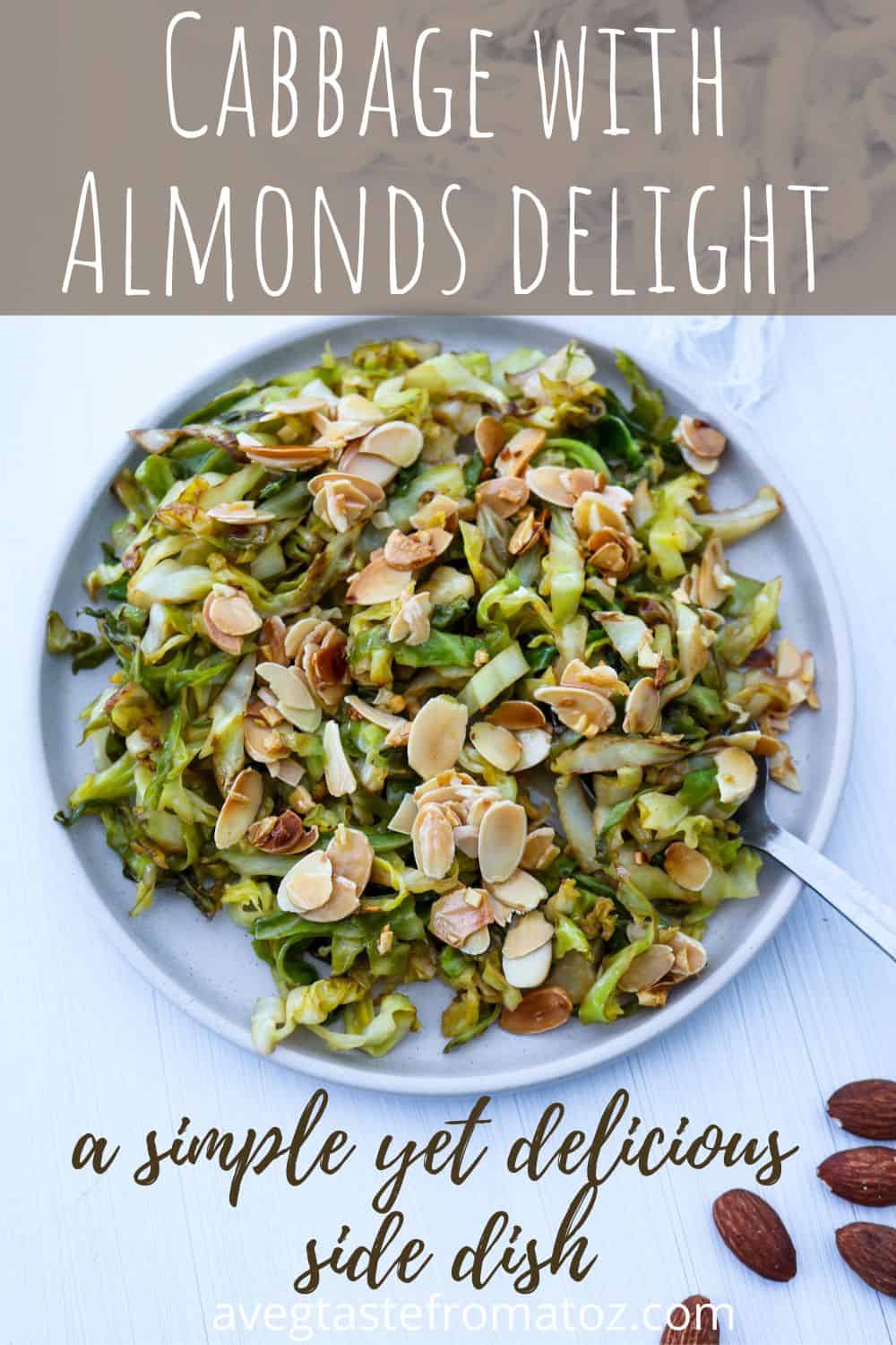 Elevate your dining experience with this easy-to-make, yet sophisticated, Cabbage with Almonds – a delicious twist to bring your everyday meals to a whole new level. #cabbage #almonds #vegan #thanksgiving #holidays #side #simpledish